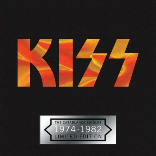 Kiss : The Casablanca Singles 1974-1982